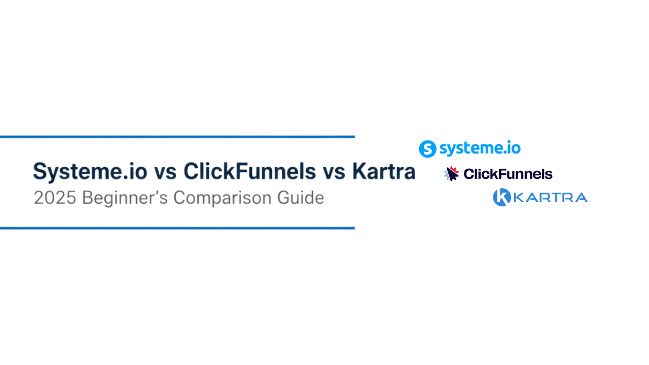Systeme.io vs ClickFunnels vs Kartra